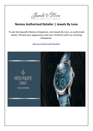 Nomos Authorized Retailer  Jewels By Love