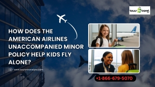 A Guide to American Airlines Unaccompanied Minor Policy