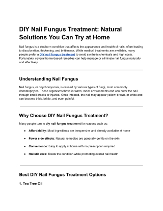 DIY Nail Fungus Treatment_ Natural Solutions You Can Try at Home