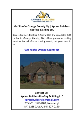 Gaf Roofer Orange County Ny Xpress Builders Roofing & Siding LLC