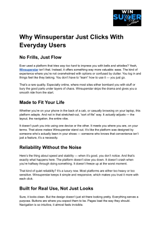 Why Winsuperstar Feels Effortless to Use