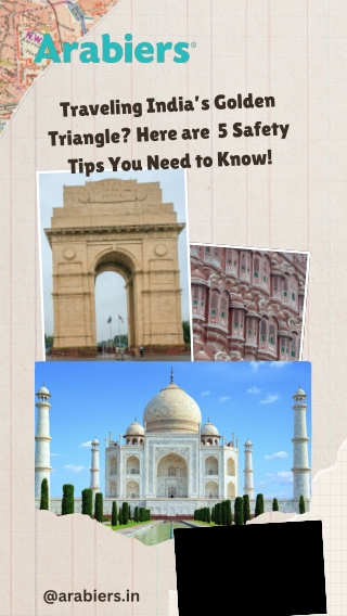 Traveling India’s Golden Triangle Here are 5 Safety Tips You Need to Know!