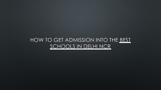 How to Get Admission into the Best Schools in Delhi NCR_