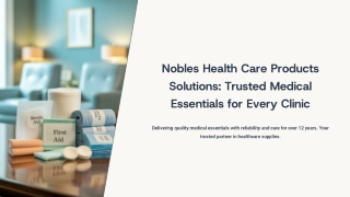 Nobles Health Care Products Solutions Trusted Medical Essentials for Every Clinic