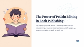 The Power of Polish: Editing in Book Publishing