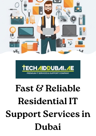 Fast & Reliable Residential IT Support Services in Dubai