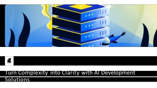 Turn Complexity into Clarity with AI Development Solutions
