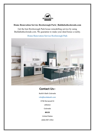 Home Renovation Service Roxborough Park | Buildabathcolorado.com