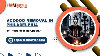 Effected Voodoo Removal in Philadelphia