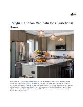 3 Stylish Kitchen Cabinets for a Functional Home