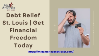 Debt Relief St. Louis  Get Financial Freedom Today