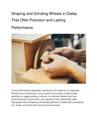 shaping-and-grinding-wheels-in-dallas-that-offer-precision-and-lasting-performance