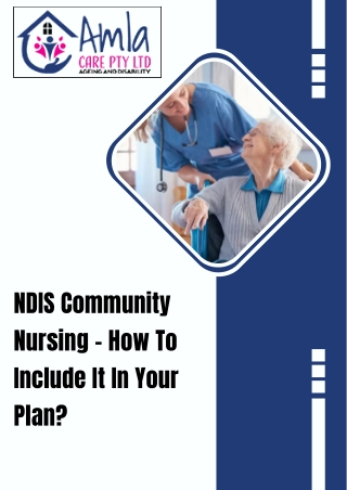 NDIS Community Nursing – How To Include It In Your Plan?