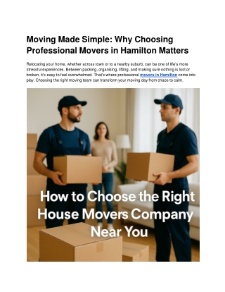 Moving Made Simple_ Why Choosing Professional Movers in Hamilton Matters