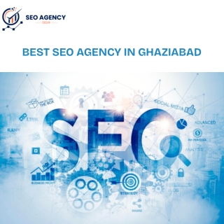 Top-Rated SEO Agency in Ghaziabad for Best Results