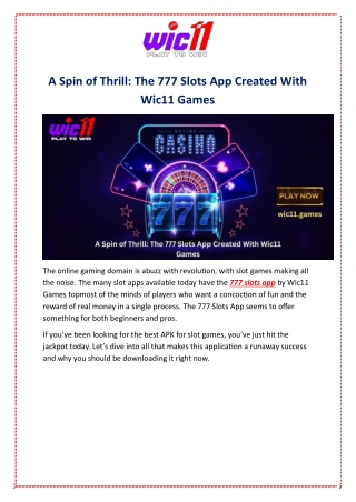 A Spin of Thrill: The 777 Slots App Created With Wic11 Games