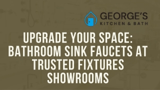 Upgrade Your Space Bathroom Sink Faucets at Trusted Fixtures Showrooms