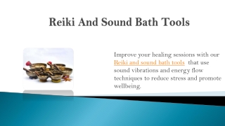 Reiki and Sound Bath Tools