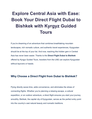 Explore Central Asia with Ease_ Book Your Direct Flight Dubai to Bishkek with Kyrgyz Guided Tours
