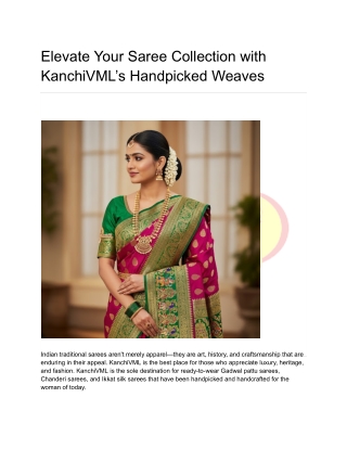 Elevate Your Saree Collection with KanchiVML’s Handpicked Weaves