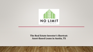 The Real Estate Investors Shortcut Asset Based Loans in Austin_TX