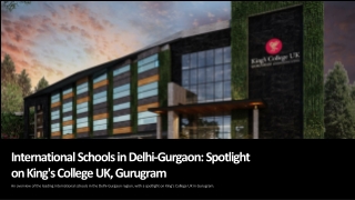 International Schools in Delhi-Gurgaon Spotlight on King’s College UK, Gurugram