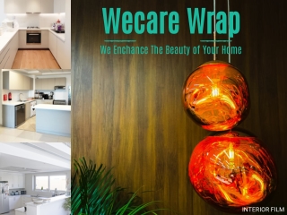 Wecare wrap Vinyl Interior Wrapping