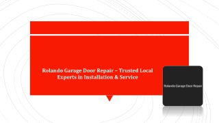 Rolando Garage Door Repair – Trusted Local Experts in Installation & Service
