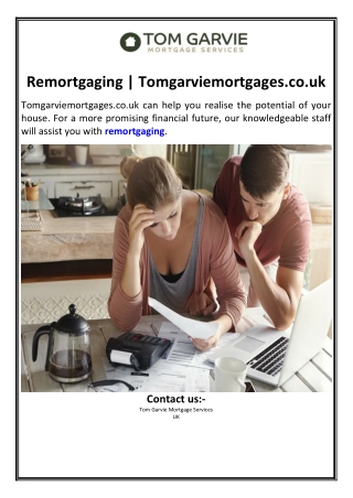 Remortgaging | Tomgarviemortgages.co.uk