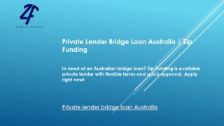 Private Lender Bridge Loan Australia Zip Funding