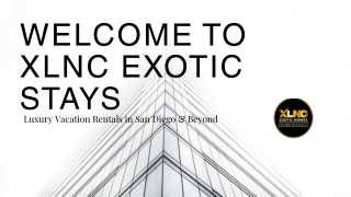 Xlnc Exotic Stays
