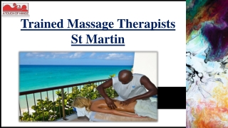 Trained Massage Therapists St Martin