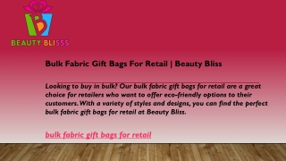 Bulk Fabric Gift Bags For Retail Beauty Bliss