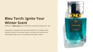 Best Fragrances for Cold Weather | Bleu Torch