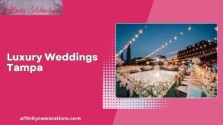 Luxury Weddings Tampa