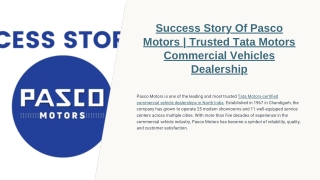 Success Story Of Pasco Motors | Trusted Tata Motors Commercial Vehicles Dealersh