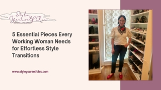 5 Essential Pieces Every Working Woman Needs for Effortless Style Transitions