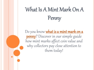 What Is A Mint Mark On A Penny