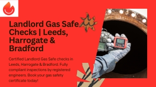 Best Landlord Gas Safe Checks  Leeds, Harrogate & Bradford
