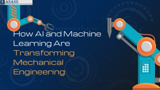 How AI & Machine Learning Are Revolutionizing Mechanical Engineering