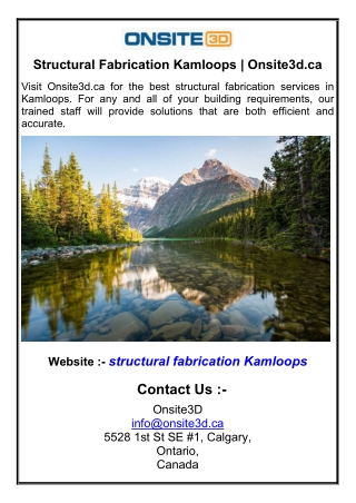 Structural Fabrication Kamloops  Onsite3dca