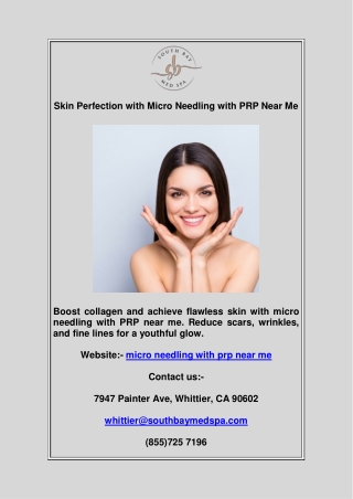 Skin Perfection with Micro Needling with PRP Near Me