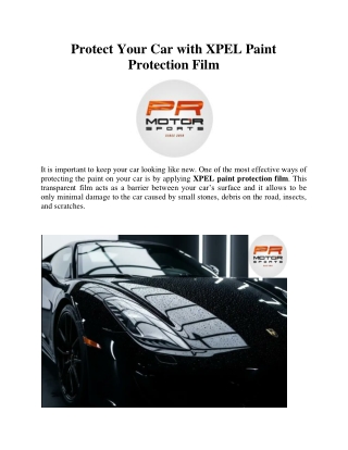 Protect Your Car with XPEL Paint Protection Film