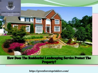 How Does The Residential Landscaping Service Protect The Property
