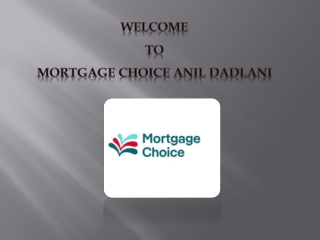 Refinance | Mortgage Choice Anil Dadlani