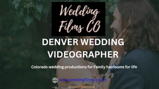Wedding Videographers Near me Denver