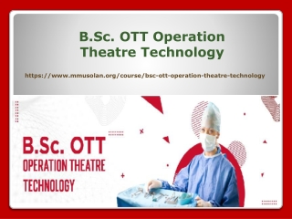 B.Sc. OTT Operation Theatre Technology