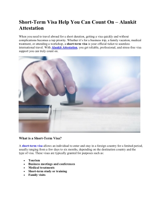 Short Term Visa Help You Can Count On Alankit Attestation