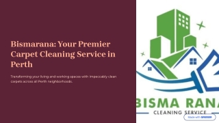 Bismarana Your Premier Carpet Cleaning Service in Perth