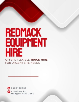 RedMack Equipment Hire Offers Flexible Truck Hire for Urgent Site Needs